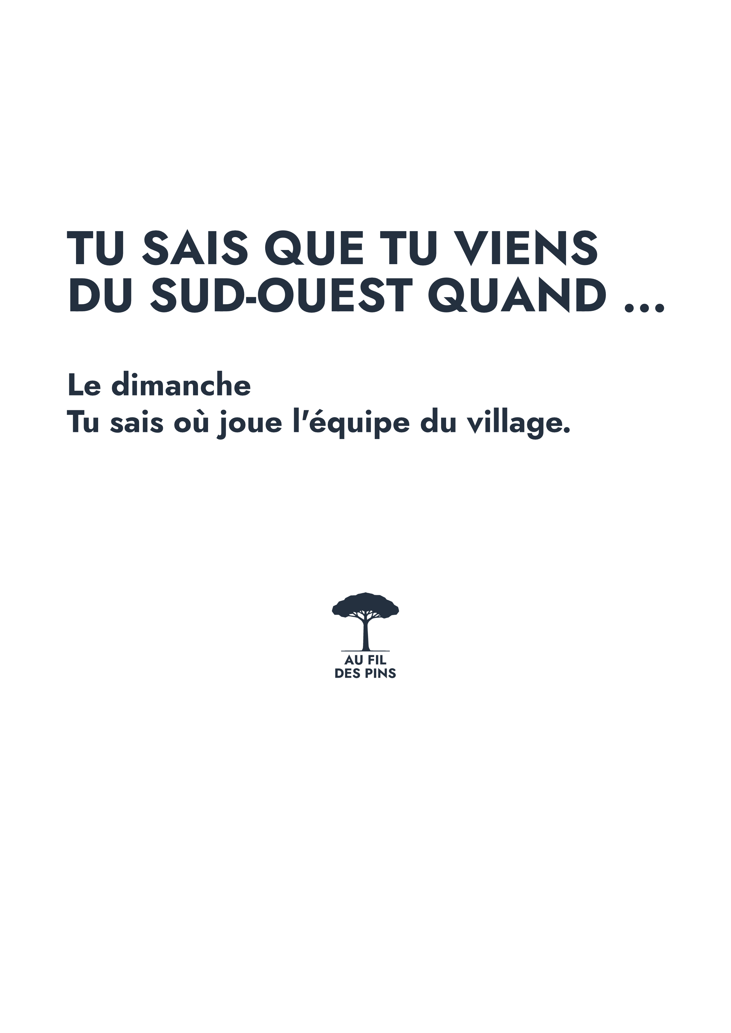 T-shirt « Tu sais que tu viens du Sud-Ouest » — Le Dimanche